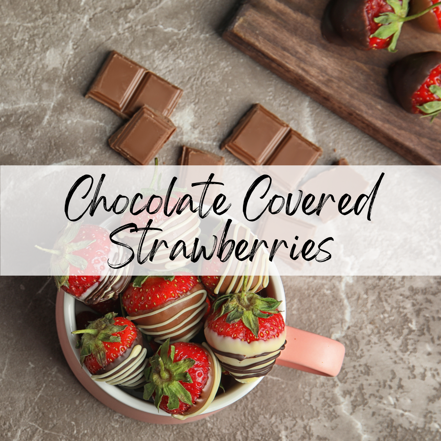 Chocolate Covered Strawberries Soy Candle