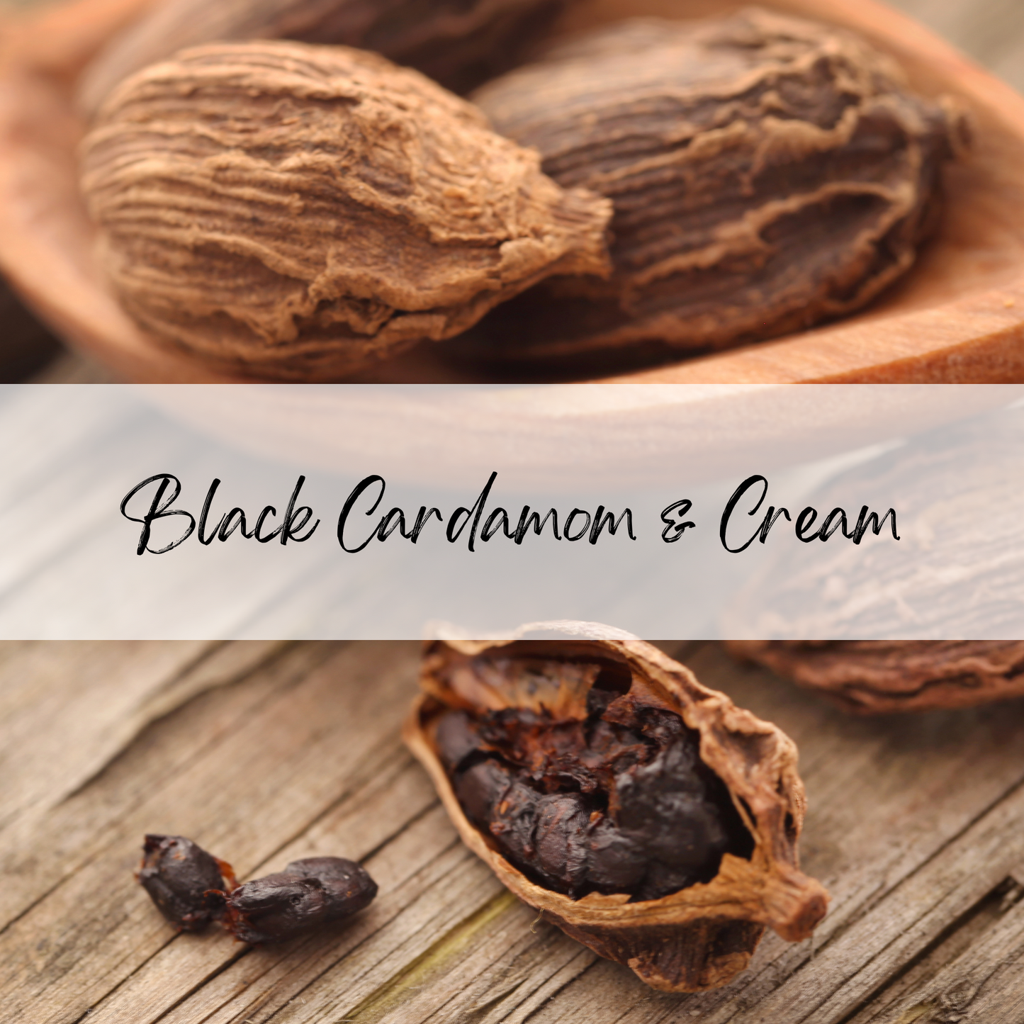 Black Cardamom & Cream Soy Candle